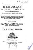Memorias Políticas y Económicas sobre los Frutos, Comercio, Fábricas y Minas de España