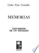 Memorias, testimonio de un soldado