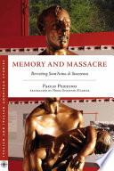 Memory and Massacre