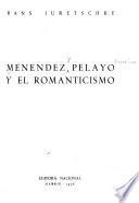 Menéndez Pelayo y el romanticismo