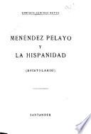 Menéndez Pelayo y la hispanidad (epistolario)