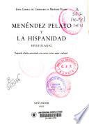 Menéndez Pelayo y la Hispanidad