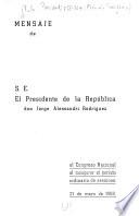 Mensaje de S.E. el Presidente de la República don Jorge Alessandri Rodríguez al Congreso Nacional al inaugurar el período ordinario de sesiones 21 de mayo de 1961