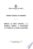 Mensaje del Poder Ejecutivo a la Asamblea General al inaugurarse el ... legislatura