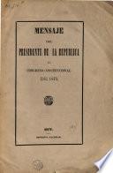 Mensaje del presidente de la republica al congreso constitucional de 1875