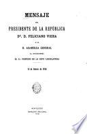 Mensaje del Presidente de la República Dr. D. Feliciano Viera a la H. Asamblea General al inaugurarse el 2.o período de la XXVI Legislatura, 15 de febrero de 1918