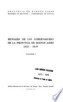Mensajes de los gobernadores de la Provincia de Buenos Aires: 1822-1849