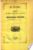 Mentiras dulces. Comedia original en 3 actos