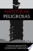 Mentiras Peligrosas