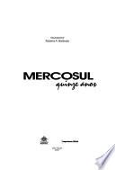 MERCOSUL quinze anos