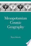 Mesopotamian Cosmic Geography