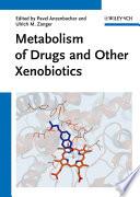 Metabolism of Drugs and Other Xenobiotics
