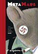 Metamaus : una mirada de Art Spiegelman a su clásico moderno, Maus