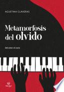 Metamorfosis del olvido