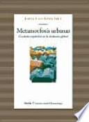 Metamorfosis urbanas