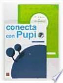 Método globalizado. 2 Primaria, 2 Trimestre. Conecta con Pupi. Canarias