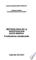 Metodología de la investigación socio-médica