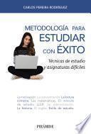 Metodología para estudiar con éxito