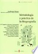 Metodología y práctica de la biogeografía