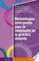 Metodologias emergentes para la innovación en la práctica docente