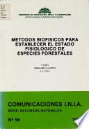 Metodos biofisicos para establecer el estado fisiologico de especies forestales