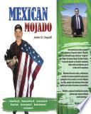 MEXICAN MOJADO