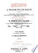 México a través de los siglos