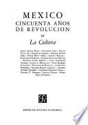 México, cincuenta años de Revolución