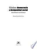 México, democracia y desigualdad social