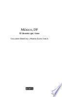 México, DF. El desastre que viene