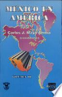 México en América: Instituciones educativas y globalización