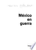 México en guerra