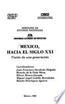 México, hacia el siglo XXI