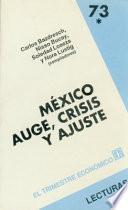 México: Los tiempos del cambio, 1982-1988
