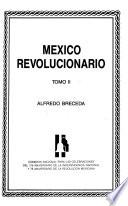 México revolucionario