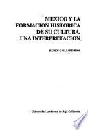 México y la formación histórica de su cultura