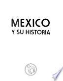 México y su historia