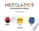 Mezclados. Una historia de colores