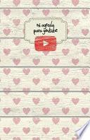 Mi Agenda Para Youtube