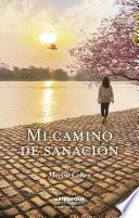 Mi camino de sanación