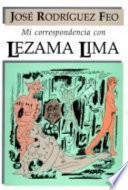 Mi correspondencia con Lezama Lima
