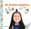 Mi familia adoptiva (My Adoptive Family)