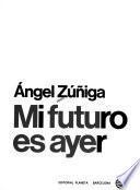 Mi futuro es ayer