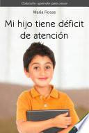 Mi hijo tiene déficit de atención