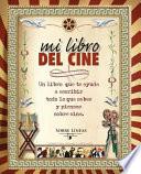Mi Libro Del Cine