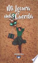 Mi locura más cuerda