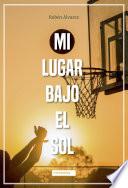Mi lugar bajo el sol