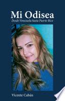 Mi Odisea: Desde Venezuela hasta Puerto Rico