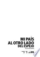 Mi país al otro lado del espejo