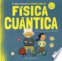 Mi Primer Libro de Fisica Cuantica